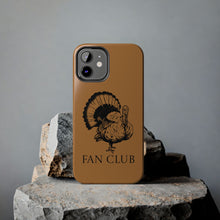  Turkey Fan Club Tough Phone Cases