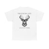 Freedom Life Deer T-Shirt