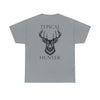 Freedom Life Typical Hunter T-Shirt