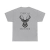 Freedom Life Typical Hunter T-Shirt